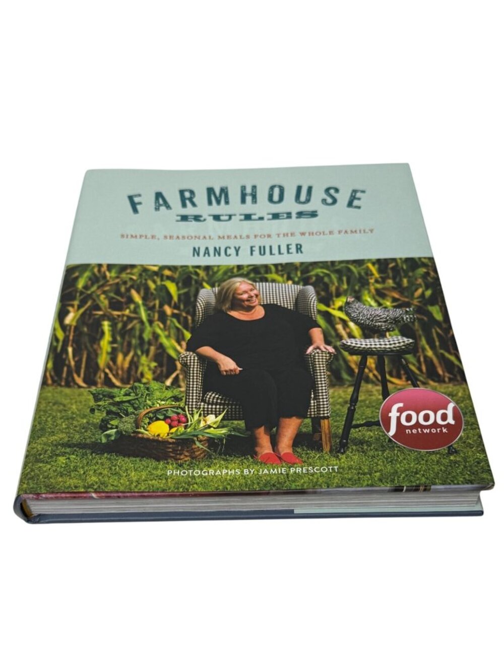 Farmhouse Rules Nancy Fuller Cookbook Food Network Hardcover